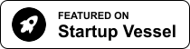 Startup Vessel